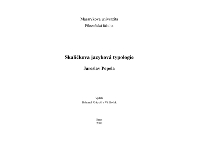 Jaroslav Popela: Skaličkova jazyková typologie